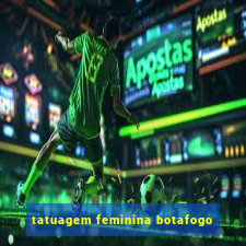 tatuagem feminina botafogo